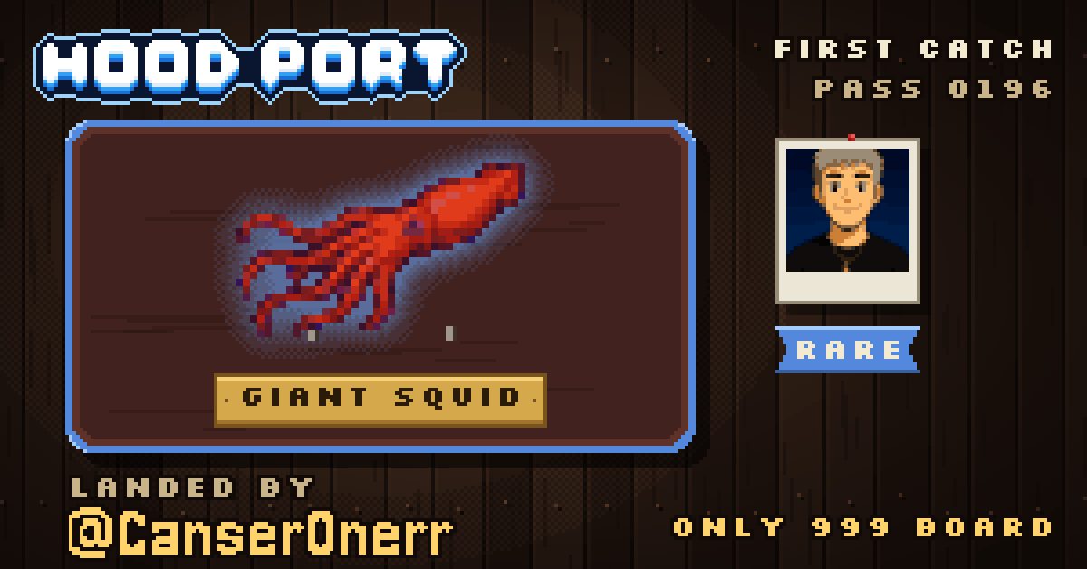 First catch of @CanserOnerr at Hoodport: Giant Squid (Rare)